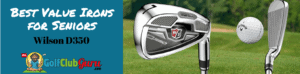 wilson d350 irons best seniors