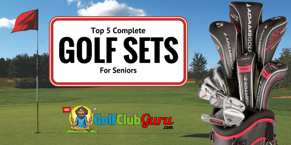 Cover Photo for Top 5 Complete Golf Sets for Seniors