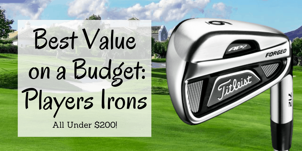 Best value Players Irons Under $200