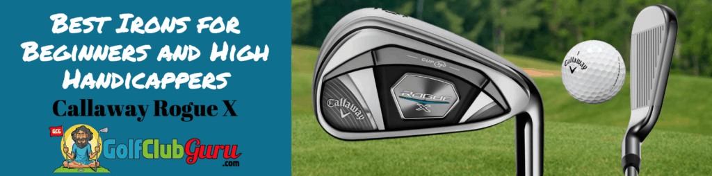 callaway rogue x irons beginners handicap