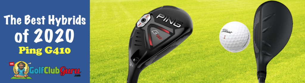 Ping G410 hybrid all around hybrid