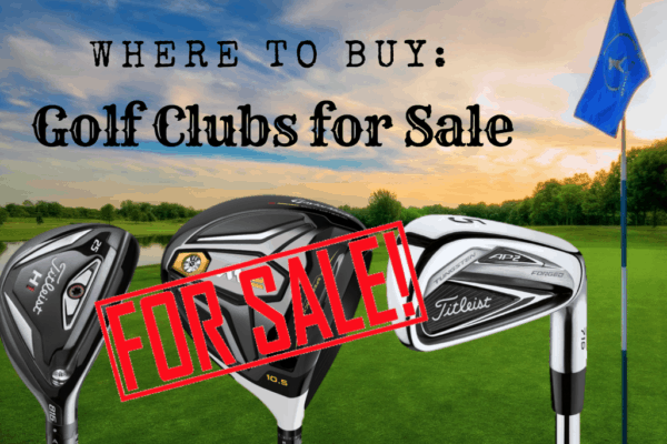 Golf Clubs for Sale