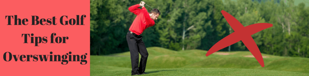 swing too long golf overswing