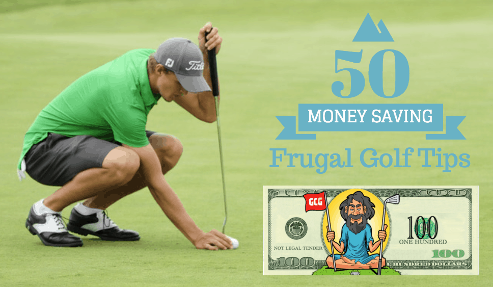 Golf Money Saving Tips to be Frugal