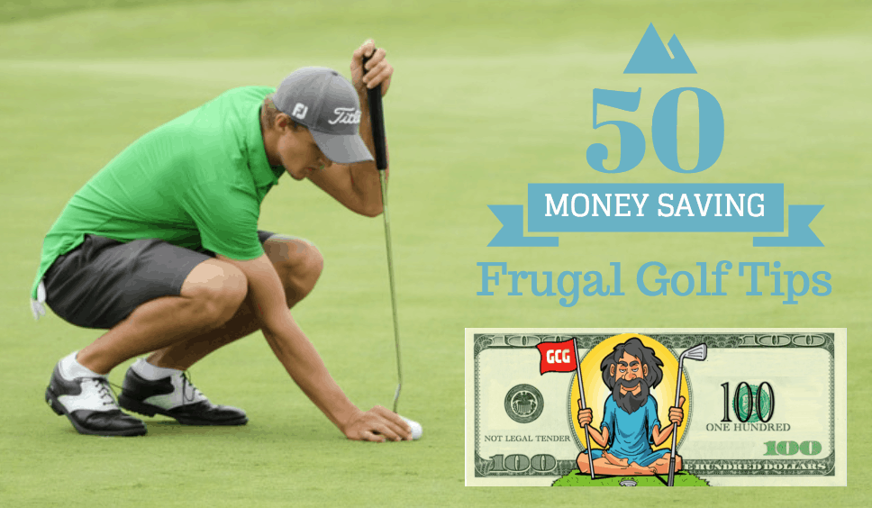 Golf Money Saving Tips to be Frugal