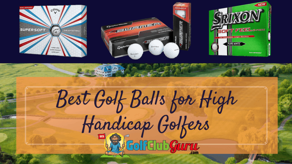 best golf ball for high handicap golfer