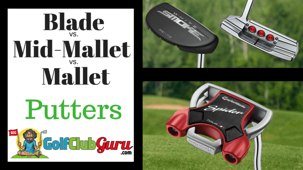 blade vs mallet vs midmallet difference pros cons