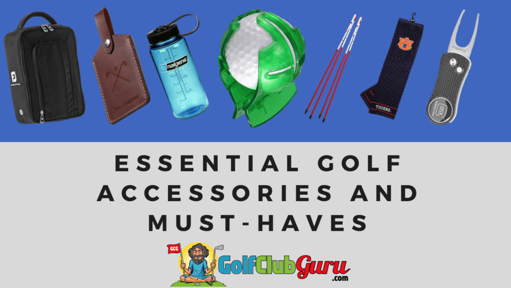 golf essentials necessities accessories must have in golf bag