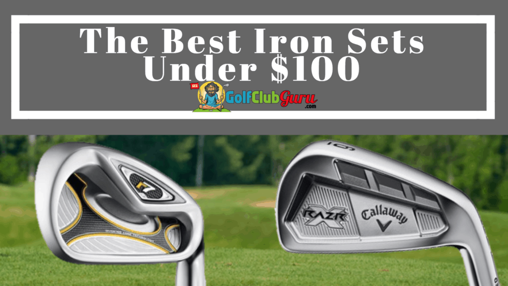 best iron sets budget value under $100