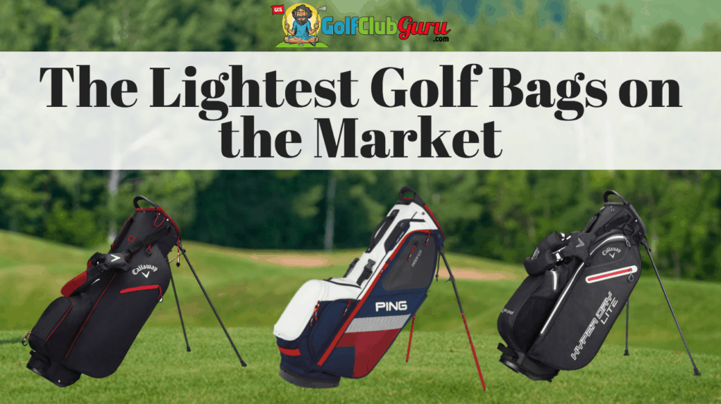 lightest golf bags under light weight Golf Club Guru