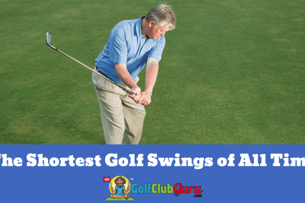 short golf swings compact ever all time shortest