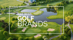The Best Golf Equipment Brands