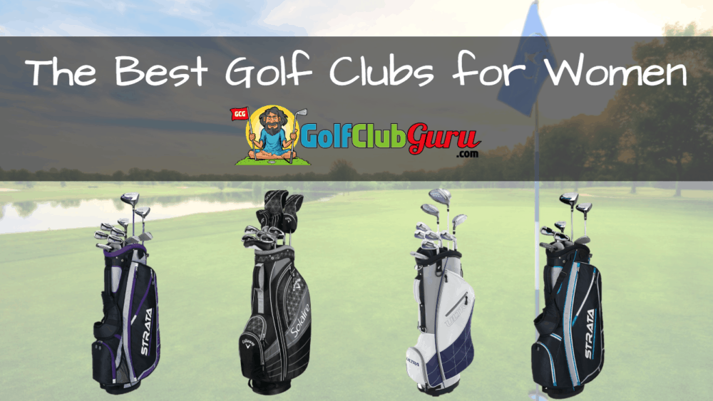 golf clubs for women best