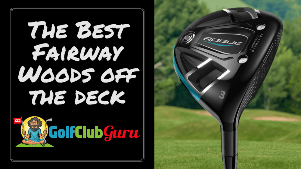 easiest forgiving fairway wood off deck ground