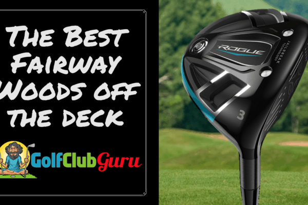 easiest forgiving fairway wood off deck ground