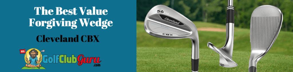 cleveland cbx wedge review forgiving 