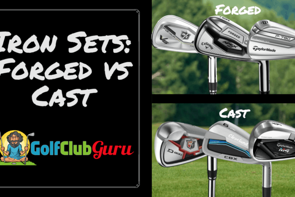 cast vs forged irons difference