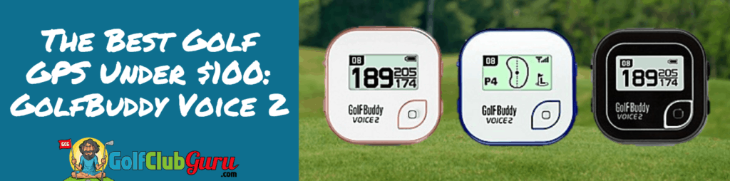 the best gps golf under 100 golfbuddy voice 2 review