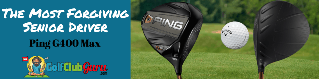 ping g400 max driver seniors