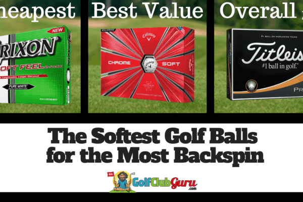 softest golf balls for backspin most spin