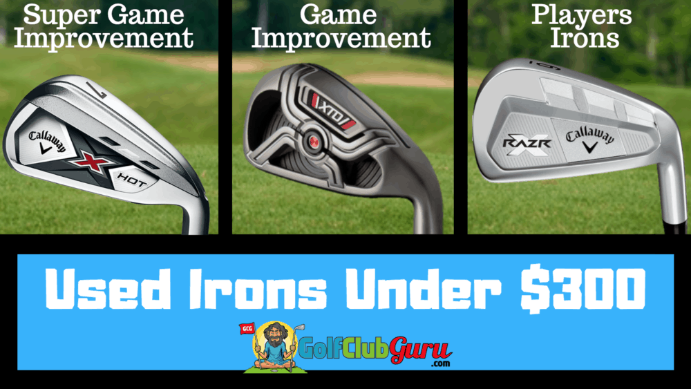 the best used irons sets under 300