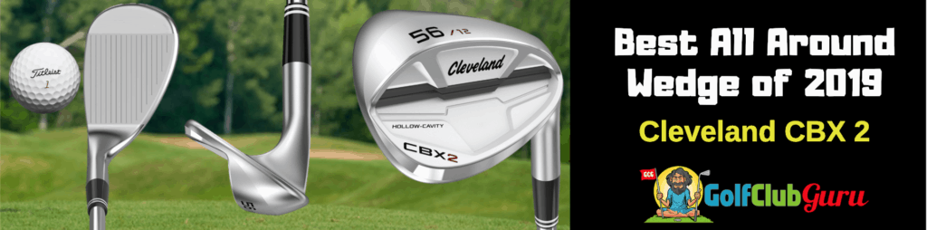 cleveland cbx 2 wedge review 2019 best