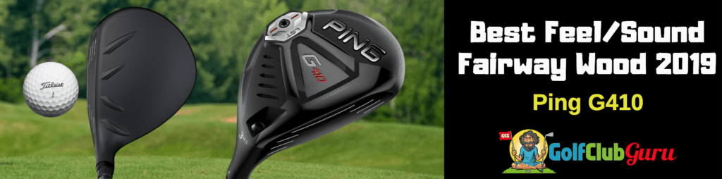 2019 fairway wood review best ping G410 lst sft