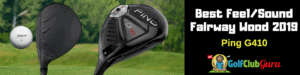2019 fairway wood review best ping G410 lst sft
