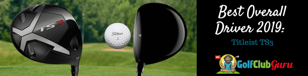 best driver 2019 titleist ts3 ts2