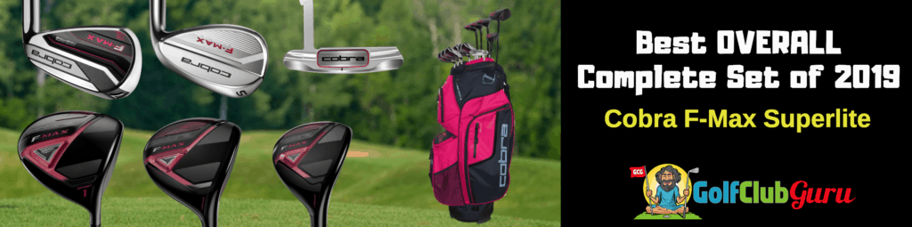 best complete womens golf set 2019 cobra f-max superlite