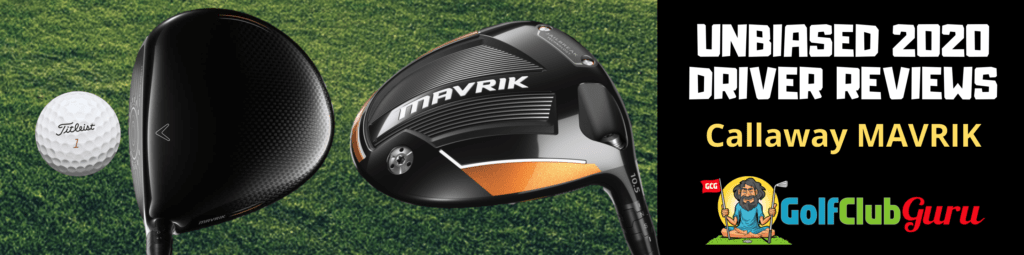 callaway mavrik driver 2020 review longest forgiving