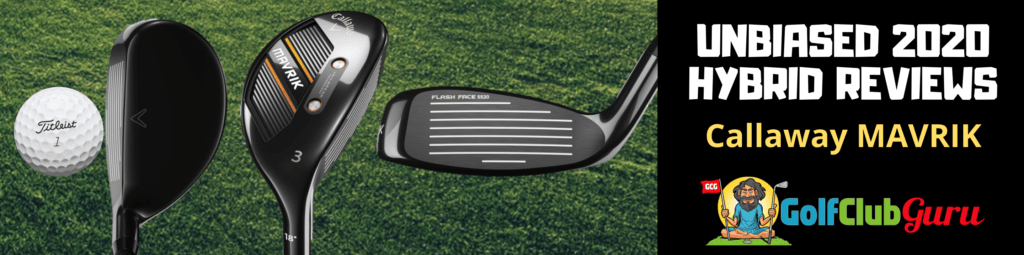 callaway mavrik hybrid the best in 2020