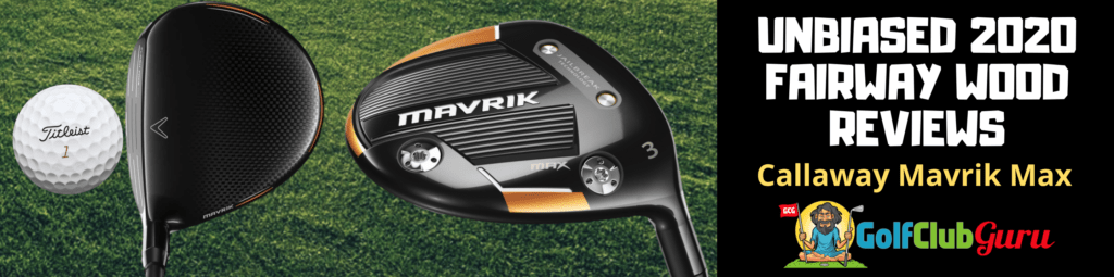 callaway mavrik review pros cons fairway wood