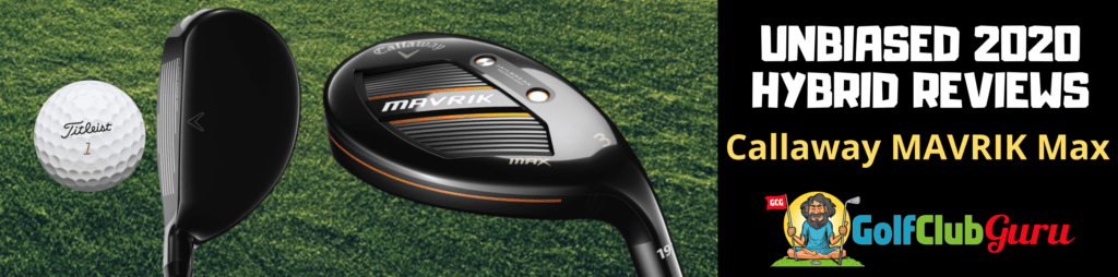 callaway mavrik hybrid forgiveness easy to hit