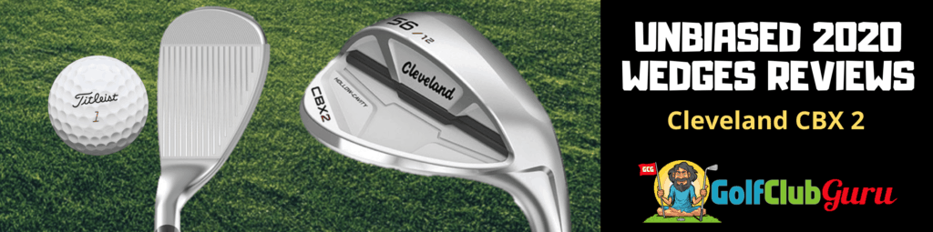 cleveland cbx 2 wedge the best overall