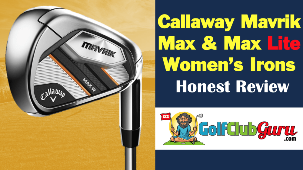 callaway mavrik max w lite womens iron set review