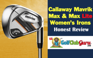 callaway mavrik max w lite womens iron set review