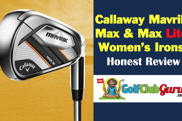 callaway mavrik max w lite womens iron set review