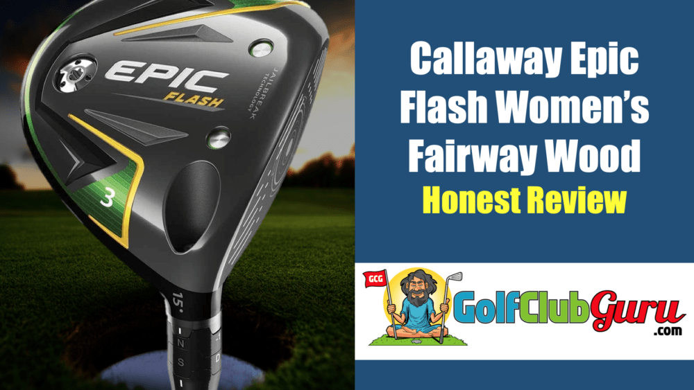 callaway epic womens fairway wood review