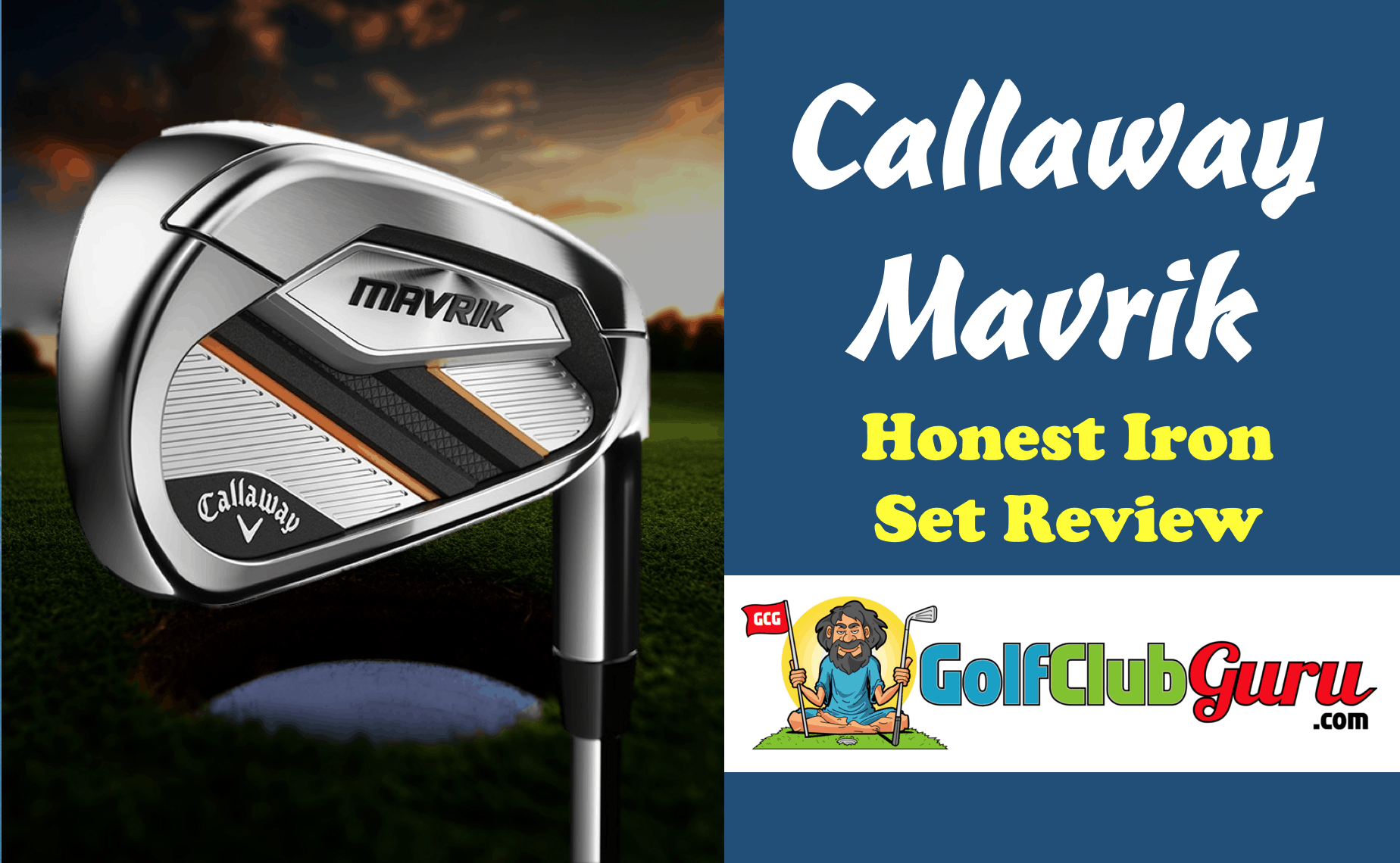 callaway mavrik irons review