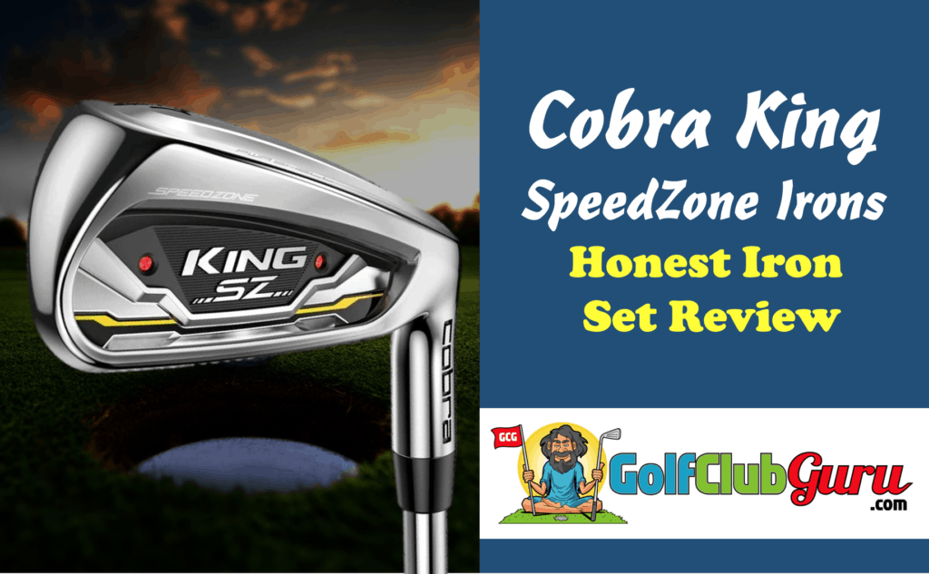 cobra king speedzone iron set review easy to hit large sweet spot 2020