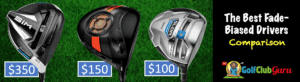 the best driver to hit fades comparison under 100