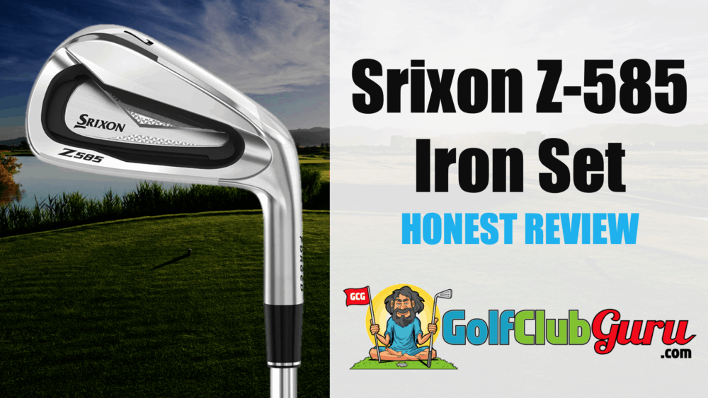 honest review of srixon z-585 irons