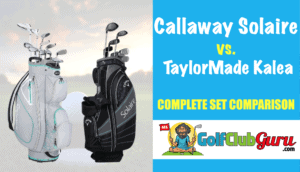 callaway solaire vs taylormade kalea difference comparison