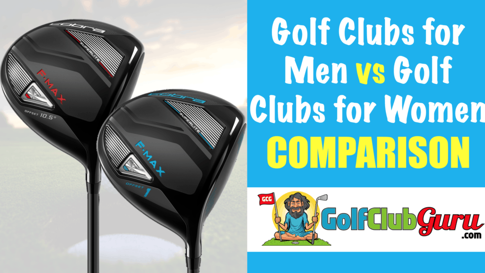 what is the difference between mens and womens golf clubs male female