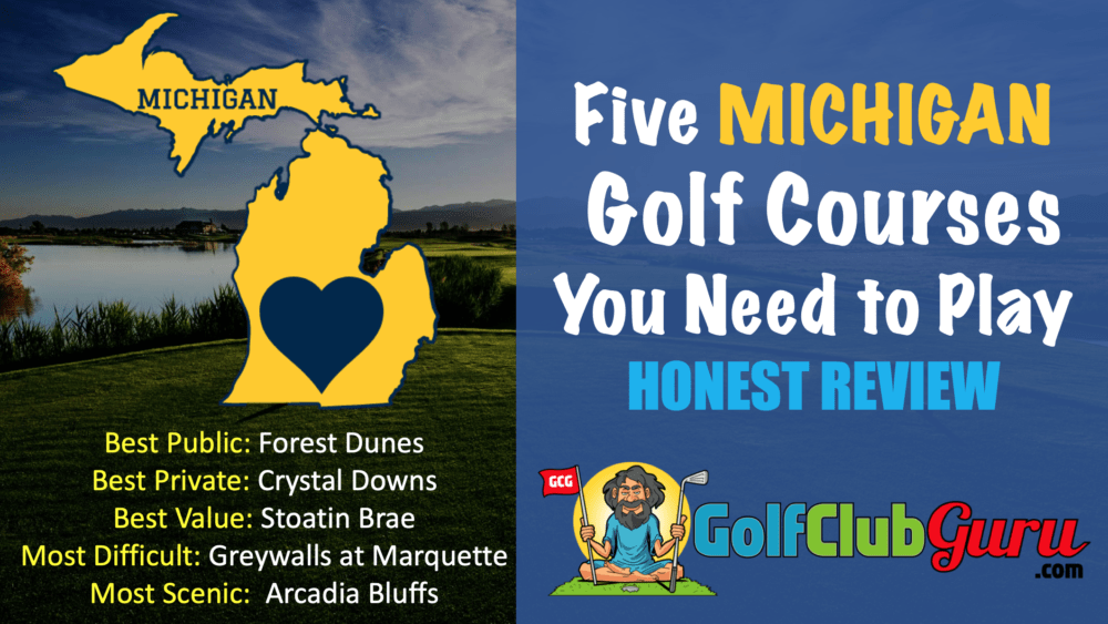 must play golf courses in michigan public private