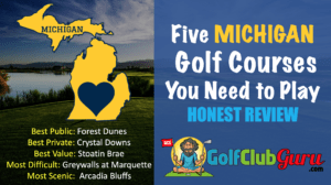 must play golf courses in michigan public private