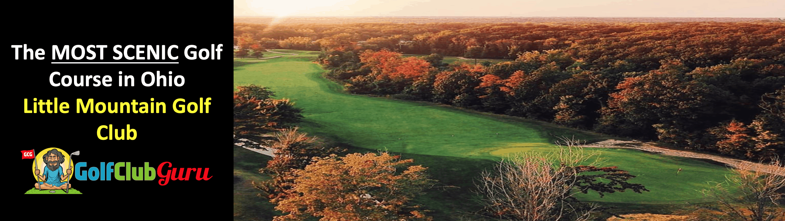 little mountain golf club in ohio most scenic golf course Golf Club Guru