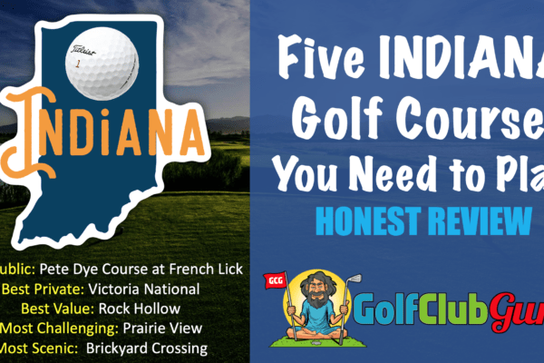 five golf courses you need to play in the state of indiana category winning