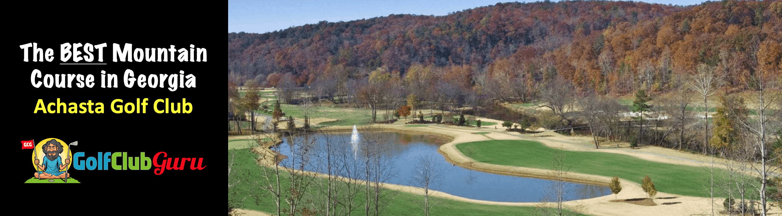 the best mountain golf course north Dahlonega achasta golf club